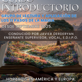 Curso Introductorio al Grupo de Lectura y Aplicación de los 11 Pasos de la Magia, Septiembre 2025, Con Grabaciones Extra